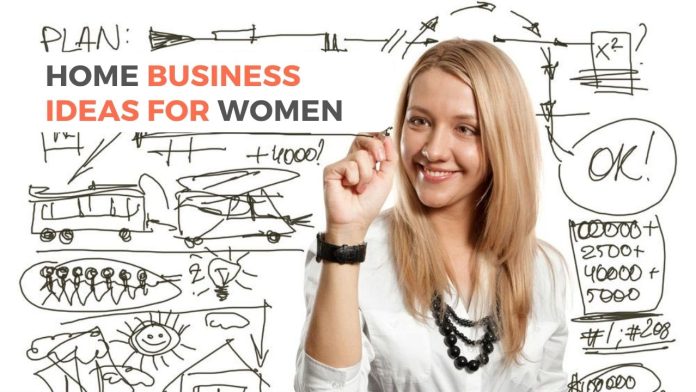 home business ideas for women Home Business Ideas for Women